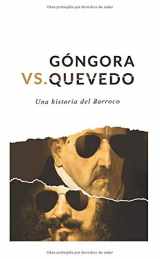 9788494542275-8494542273-Góngora Vs Quevedo: Una historia del Barroco (Spanish Edition)