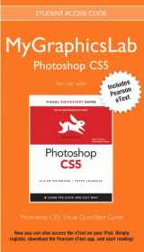 9780132756334-0132756331-Mygraphicslab Photoshop Course with Photoshop Cs5 for Windows and Macintosh: Visual QuickStart Guide (Visual Quickstart Guides)