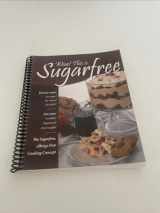 9780971110502-0971110506-Wow! This Is Sugarfree (The Sugarfree, Allergy Free Cooking Concept)