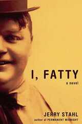 9781582345826-1582345821-I, Fatty: A Novel