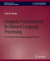 9783031010224-3031010221-Linguistic Fundamentals for Natural Language Processing: 100 Essentials from Morphology and Syntax (Synthesis Lectures on Human Language Technologies)