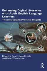 9780367677589-036767758X-Enhancing Digital Literacies with Adult English Language Learners: Theoretical and Practical Insights