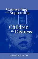 9780761956198-0761956190-Counselling and Supporting Children in Distress