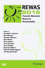 9783319486185-3319486187-REWAS 2016: Towards Materials Resource Sustainability (The Minerals, Metals & Materials Series)