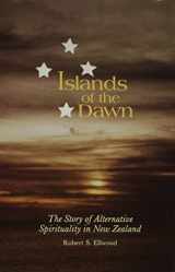 9780824814878-0824814878-Islands of the Dawn: The Story of Alternative Spirituality in New Zealand