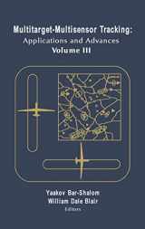 9781580530910-1580530915-Multitarget/Multisensor Tracking: Applications and Advances -- Volume III