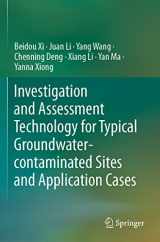 9789811528477-9811528470-Investigation and Assessment Technology for Typical Groundwater-contaminated Sites and Application Cases