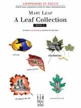 9781569397169-1569397163-A Leaf Collection, Book 2 (Composers in Focus, 2)