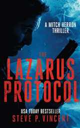 9780648055457-0648055450-The Lazarus Protocol: Mitch Herron 3 (Mitch Herron Action Thrillers)