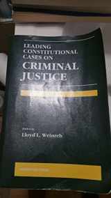 9781599418445-1599418444-Leading Constitutional Cases on Criminal Justice, 2010 Edition