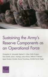 9780833096364-0833096362-Sustaining the Army’s Reserve Components as an Operational Force