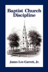 9781579783525-157978352X-Baptist Church Discipline. Revised Edition