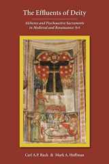 9781611630411-161163041X-The Effluents of Deity: Alchemy and Psychoactive Sacraments in Medieval and Renaissance Art