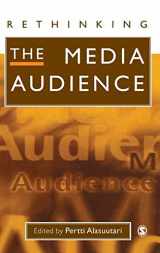 9780761950707-0761950702-Rethinking the Media Audience: The New Agenda