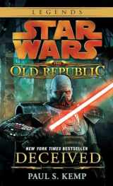9780345511393-0345511395-Star Wars: The Old Republic - Deceived (Star Wars: The Old Republic - Legends)