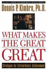 9780385483964-0385483961-What Makes the Great Great: Strategies for Extraordinary Achievement