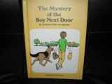 9780811664004-0811664007-The mystery of the boy next door (A For real book)
