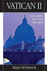 9780867166095-0867166096-Vatican II: The Crisis and the Promise