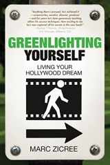 9781935247289-193524728X-Greenlighting Yourself: Living Your Hollywood Dream