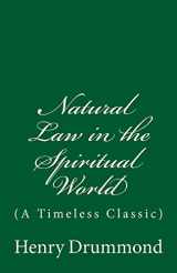 9781546487647-1546487646-Natural Law in the Spiritual World: (A Timeless Classic)