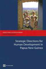 9780821369876-0821369873-Strategic Directions for Human Development in Papua New Guinea (Directions in Development)
