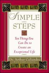 9780071407915-007140791X-Simple Steps : 10 Things You Can Do to Create an Exceptional Life