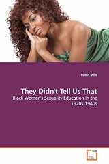 9783639162486-363916248X-They Didn't Tell Us That: Black Women's Sexuality Education in the 1920s-1940s