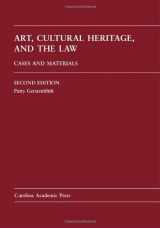 9781594605437-1594605432-Art, Cultural Heritage, and the Law: Cases and Materials