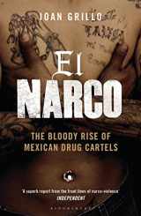 9781408822432-1408822431-El Narco: The Bloody Rise of Mexican Drug Cartels