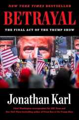 9780593186329-059318632X-Betrayal: The Final Act of the Trump Show