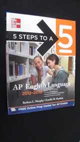 9780071751544-0071751548-5 Steps to a 5 AP English Language, 2012-2013 Edition (5 Steps to a 5 on the Advanced Placement Examinations Series)
