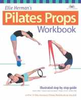 9781569754146-1569754144-Ellie Herman's Pilates Props Workbook: Illustrated Step-by-Step Guide (Dirty Everyday Slang)