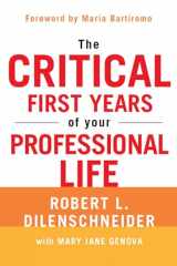 9780806536774-0806536772-The Critical First Years of Your Professional Life