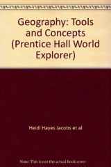 9780134249384-0134249380-Geography: Tools and Concepts (Prentice Hall World Explorer)