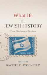 9781107037625-110703762X-What Ifs of Jewish History: From Abraham to Zionism