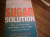 9781405099752-1405099755-The Sugar Solution: Balance Your Blood Sugar Naturally to Prevent Disease, Lose Weight, Gain Energy by Sari Harrar (2006-05-04)