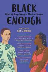 9780062698735-0062698737-Black Enough: Stories of Being Young & Black in America
