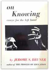 9780674635005-0674635000-On Knowing: Essays for the Left Hand