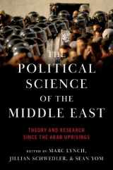 9780197640043-0197640044-The Political Science of the Middle East: Theory and Research Since the Arab Uprisings