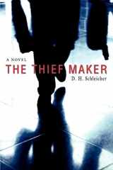 9780595405183-0595405185-The Thief Maker: A Novel