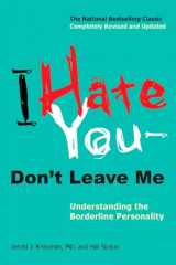 9780399536212-0399536213-I Hate You--Don't Leave Me: Understanding the Borderline Personality