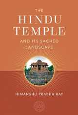 9781647229085-1647229081-The Hindu Temple and Its Sacred Landscape (The Oxford Centre for Hindu Studies Mandala Publishing Series)
