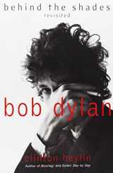 9780060525699-006052569X-Bob Dylan: Behind the Shades Revisited