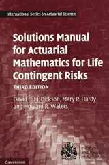 9781108747615-1108747612-Solutions Manual for Actuarial Mathematics for Life Contingent Risks (International Series on Actuarial Science)