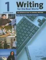 9780194538145-0194538141-Writing for the Real World 1: An Introduction to General WritingStudent Book