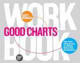 9781633696174-1633696170-Good Charts Workbook: Tips, Tools, and Exercises for Making Better Data Visualizations