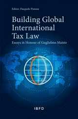 9789087227814-9087227817-Building Global International Tax Law