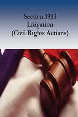 9781537162386-1537162381-Section 1983 Litigation (Civil Rights Actions)