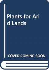 9780045810192-0045810192-Plants for Arid Lands