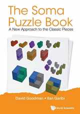 9789813275942-9813275944-SOMA PUZZLE BOOK, THE: A NEW APPROACH TO THE CLASSIC PIECES